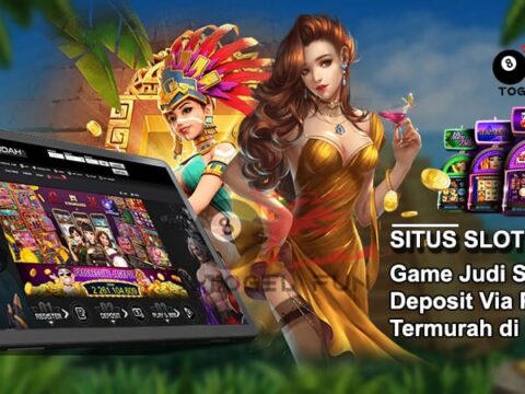 Game Judi Slot Terbaru Deposit Via Pulsa Termurah di Indonesia